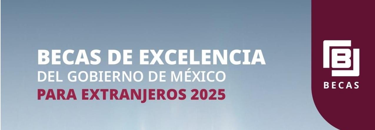 Government of Mexico’s Excellence Scholarships for Foreigners 2025 post thumbnail image